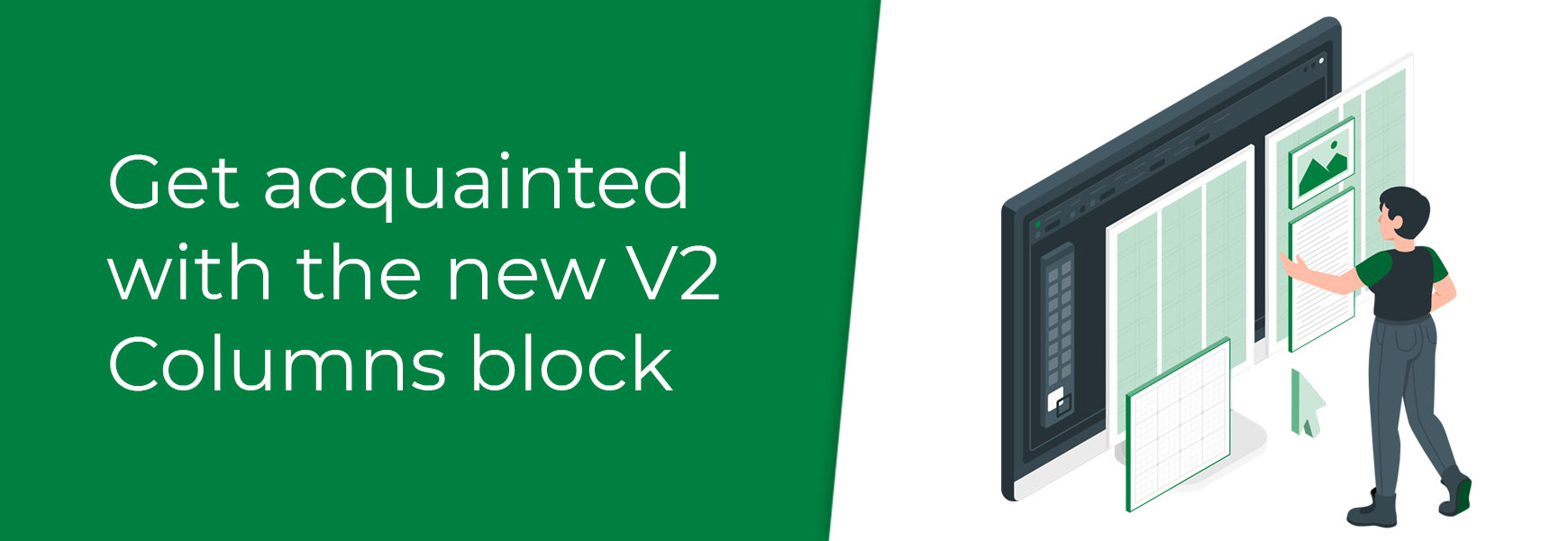Get acquainted with the new V2 Columns block
