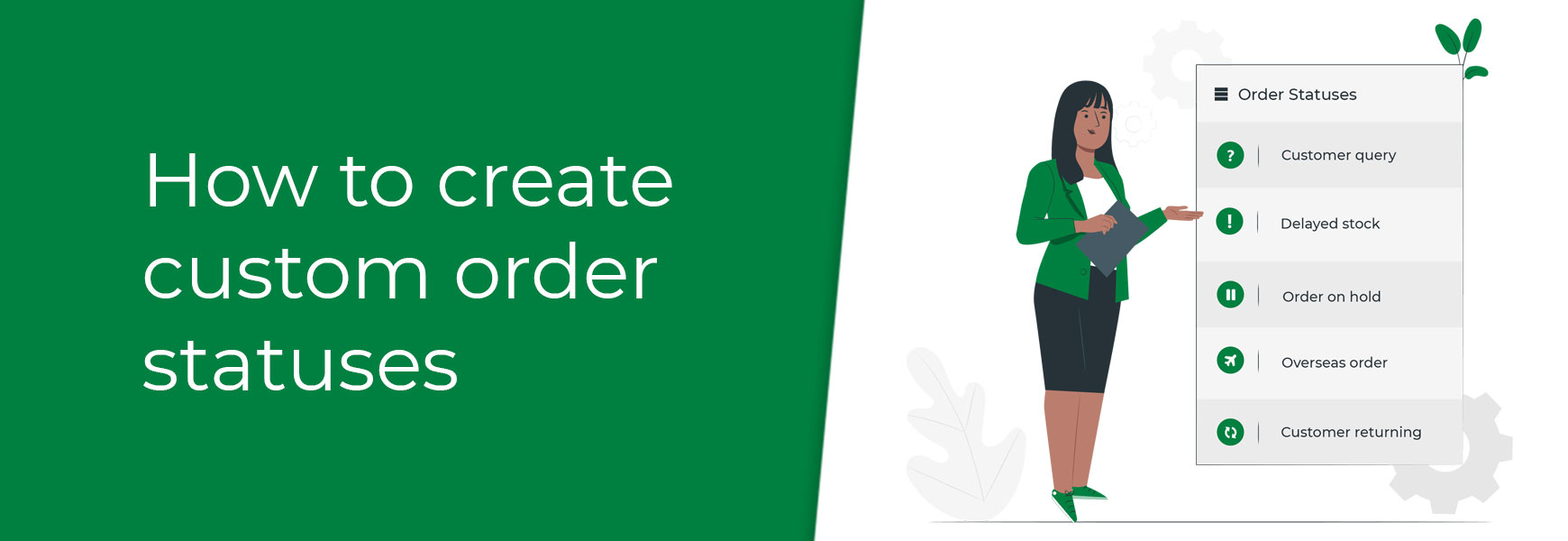 How to create custom order statuses - Bluepark.co.uk