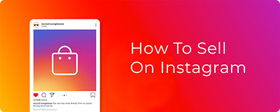 How to sell on Instagram