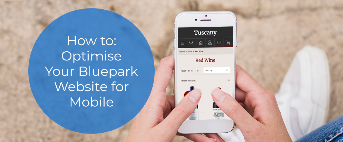 How to: Optimise Your Bluepark Website for Mobile